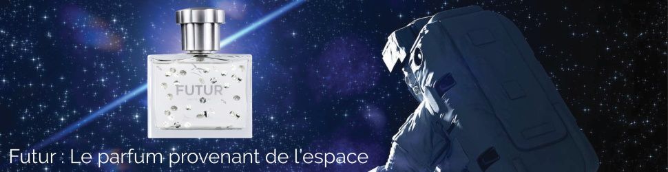 Futur : Le parfum provenant de l’espace créé par l'Armée de l'Air et de l'Espace (AAE)