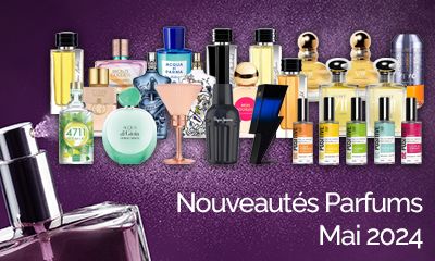 Les nouveaux parfums de Mai 2024