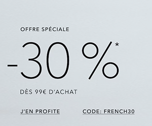 FRENCH DAYS : -30% dès 99€ d'achat